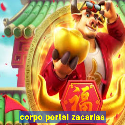 corpo portal zacarias